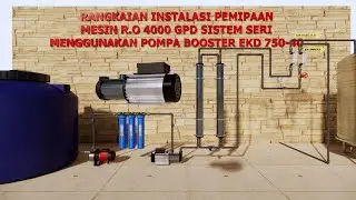 INSTALASI PEMIPAAN MESIN RO 4000 GPD KYODO EKD 750 - 40 RANGKAIAN SERI
