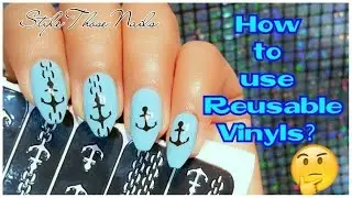 Anchor Nails- How to Use Reusable Vinyls/Nail Stencils?