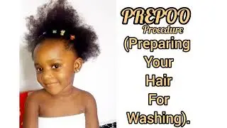 PRE-POO Routine for Natural hair (How to preparing your hair for washing)