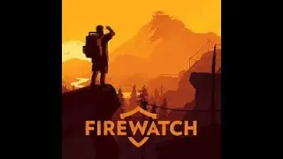 TCWCrazyZaku Plays Firewatch Episode 5 shady government business