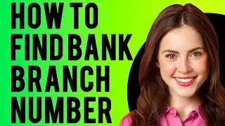 How To Find Bank Branch Number (How to Find a Branch Number on a Check)