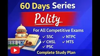 Indian Polity 60-Day Master Plan | SSC & PSC All Competitive Exams