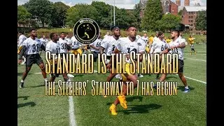 Standard is the Standard: The Steelers' 'Stairway to Seven' is officially underway