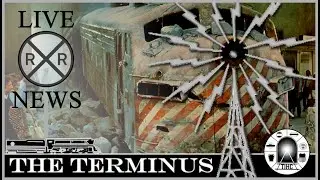 The Terminus Podcast | #264/7 | Live Railroad News