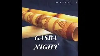 Master T - Gasba Night
