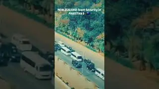 NZ team VIP Protocol in Pakistan || High security Alert