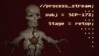 PROCESS_STREAM;  SCP - 173; RETOP #2;