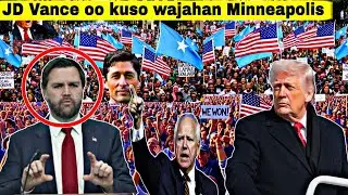 #DEGDEG: Madaxweyne ku xigeenka #USA🇺🇸 JD Vance oo kuso wajahan #Minneapolis & Qorshaha Trump..
