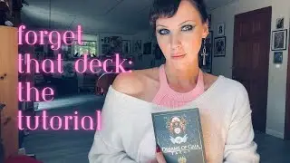Forget That Deck Workshop: The Tutorial