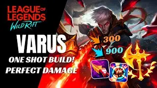 ONE SHOT (AP) VARUS!! PERFECT DAMAGE | WILD RIFT | BOT LANE GAMEPLAY | SEASON 8 | BUILD & RUNES