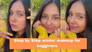 Step By Step Easy Winter Makeup For Beginners with Tips  #Affordable Products