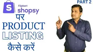 Shopsy Per Product Listing Kaise Kare | Shopsy Product Listing Tutorial | Shopsy Selling