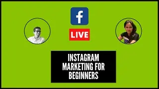 Instagram Marketing For Beginners | FB Live Session with Nirav Hingu