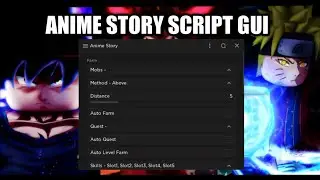Roblox Anime Story Script GUI || Auto Farm || Auto Quest || Insta Kill ||