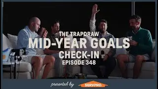 2025 Mid-Year Goals Check-In | Trap Draw, Ep 348