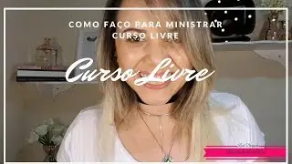 O que preciso fazer para dar curso Livre