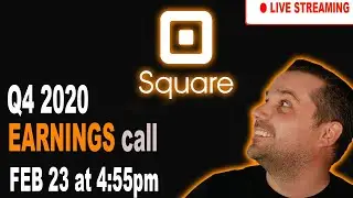 [-LIVE-] Square Q4 2020 Earnings Call. SQ stock update. Square stock call.