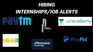 PayPal, Blinkit, RazorPay, MMT, Paytm are hiring!!! Job Alerts||| Internships