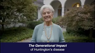 Generational Impact of Huntington's Disease (Sandy)