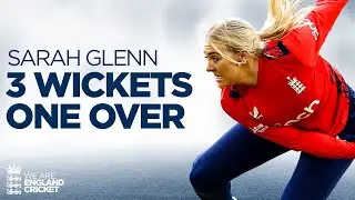 👀 3 Wickets In One Over IN FULL | 🌪️ Sarah Glenn's Wrist-Spin | England Women v New Zealand