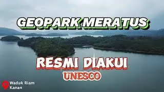 GEOPARK MERATUS KALIMANTAN  SELATAN RESMI DI AKUI UNESCO GLOBAL GEOPARK