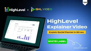 HighLevel White-Label Explainer Video | Showcase Social Planner in 90 Seconds