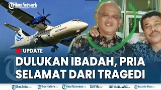 🔴SATU PENUMPANG LOLOS DARI PESAWAT JATUH ATR 42-500, Prioritaskan Pelayanan di Gereja
