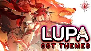 Lupa 🐺 OST Themes ✨1 Hour Loop
