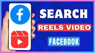 How To Search Reels On Facebook | Find Reel Videos On Facebook