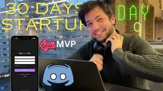Day 9 Startup Diaries: MVP Takes Shape with Key Tech Advances - Join Discord for Advice