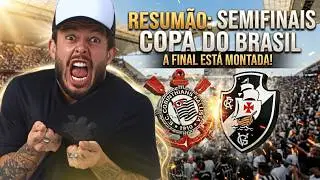 RESUMÃO DAS SEMI FINAIS DA COPA DO BRASIL ⚽