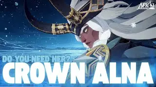Whale hero? Alna is a Must-Have for me! Crown Summoning!  - AFK Journey