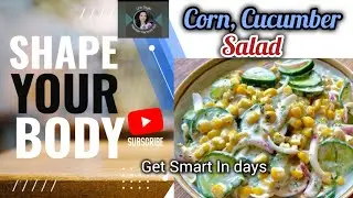 Освежающий салат из кукурузы и огурцов. Рецепт быстрого похудения.