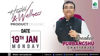 Health and wellness Product Training By Purbangshu Chatterjee | SHPL | 10/19/2026