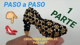 Zapato de tacón hecho con perlas o cuentas PARTE 1. (beads). (miçangas) (perlen). (Figuras 3D)