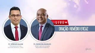 🔴 LIVE | Oração: Remédio Eficaz