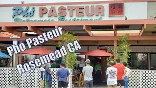Pho Pasteur Rosemead CA LA Vietnamese Restaurant inside Universal Square Shopping Center