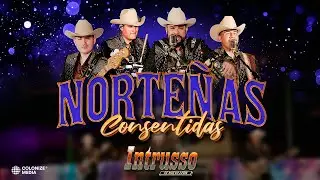 Intrusso De Nuevo Leon - Norteñas Consentidas (Video Oficial)