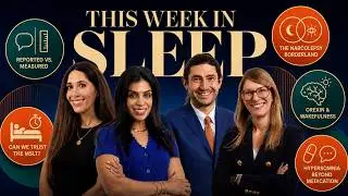 Epworth vs. MSLT, Narcolepsy’s Gray Zones, Orexin & Oxybates, The Unethical Sleep Study