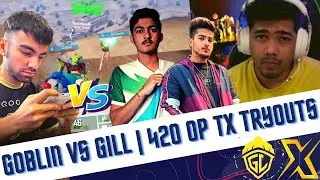 Goblin Vs Gill | TX New Player Leak | 420op TX Tryouts