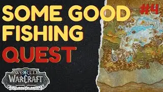 Some Good Fishing | [QUEST] | [The Azure Span] | WoW Dragonflight | ID: 66227