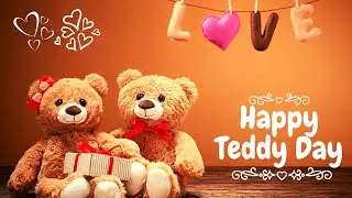 💖 10 Feb 2021 - HAPPY TEDDY BEAR DAY | Teddy day Whatsapp status | Valentine's Week Special 💖💞