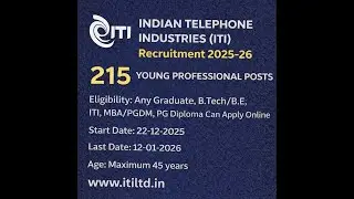 ITI Limited Young Professional Recruitment 2025-26 - Apply Online for 215 Posts