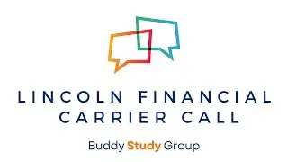 Lincoln Financial Carrier Call 2025 | Study Group Replay