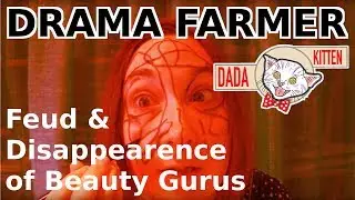 EXPOSED! Feud and Disappearence of Beauty Gurus - Drama Farmer