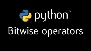 Python Programming Tutorial - 7 (bitwise operators)