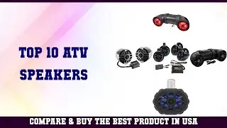 Top 10 ATV Speakers to buy in USA | Price & Review