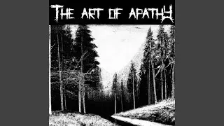 The art of apathy