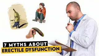 7 Myths about Erectile Dysfunction (ED)