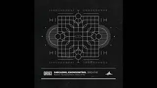 Sarcasmo, KnowKontrol - Breathe (The Second Sense Dub Space Remix) [QR063]